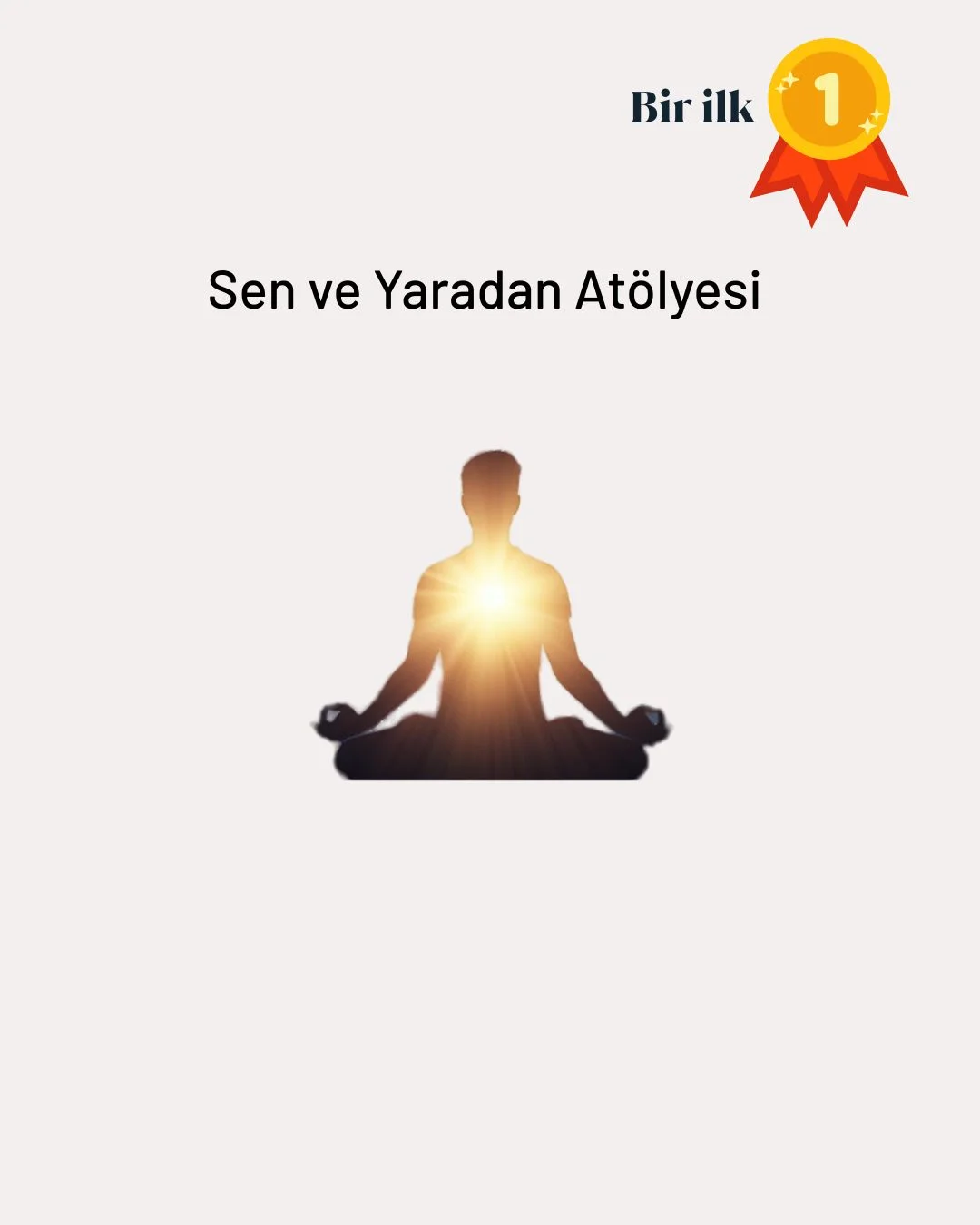 Sen ve Yaradan Atölyesi 