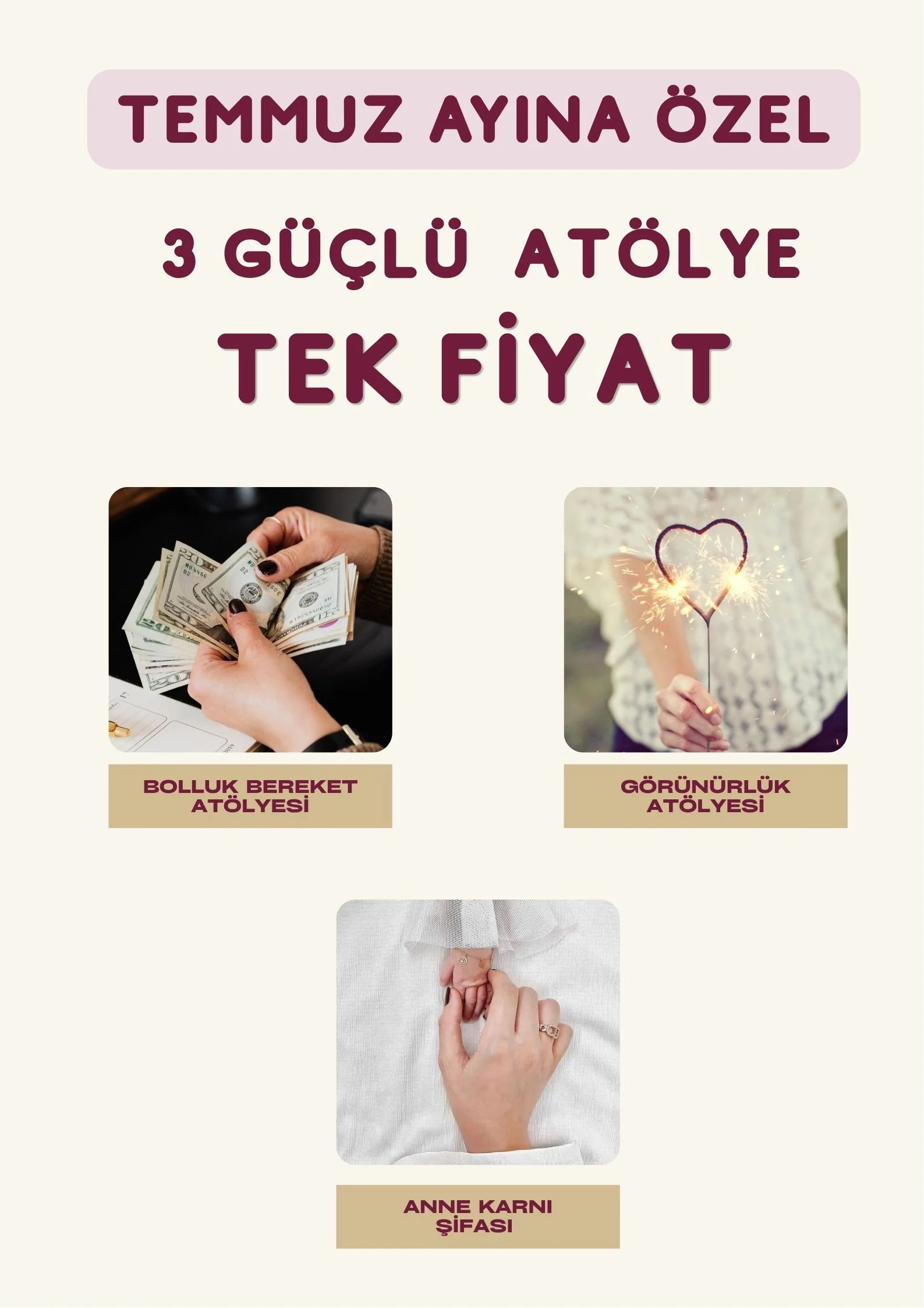 3 Atölye Tek Fiyat - Temmuz Ayına Özel