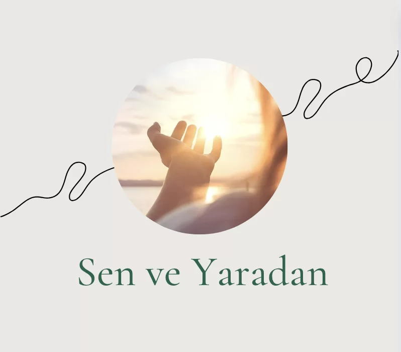 Sen ve Yaradan