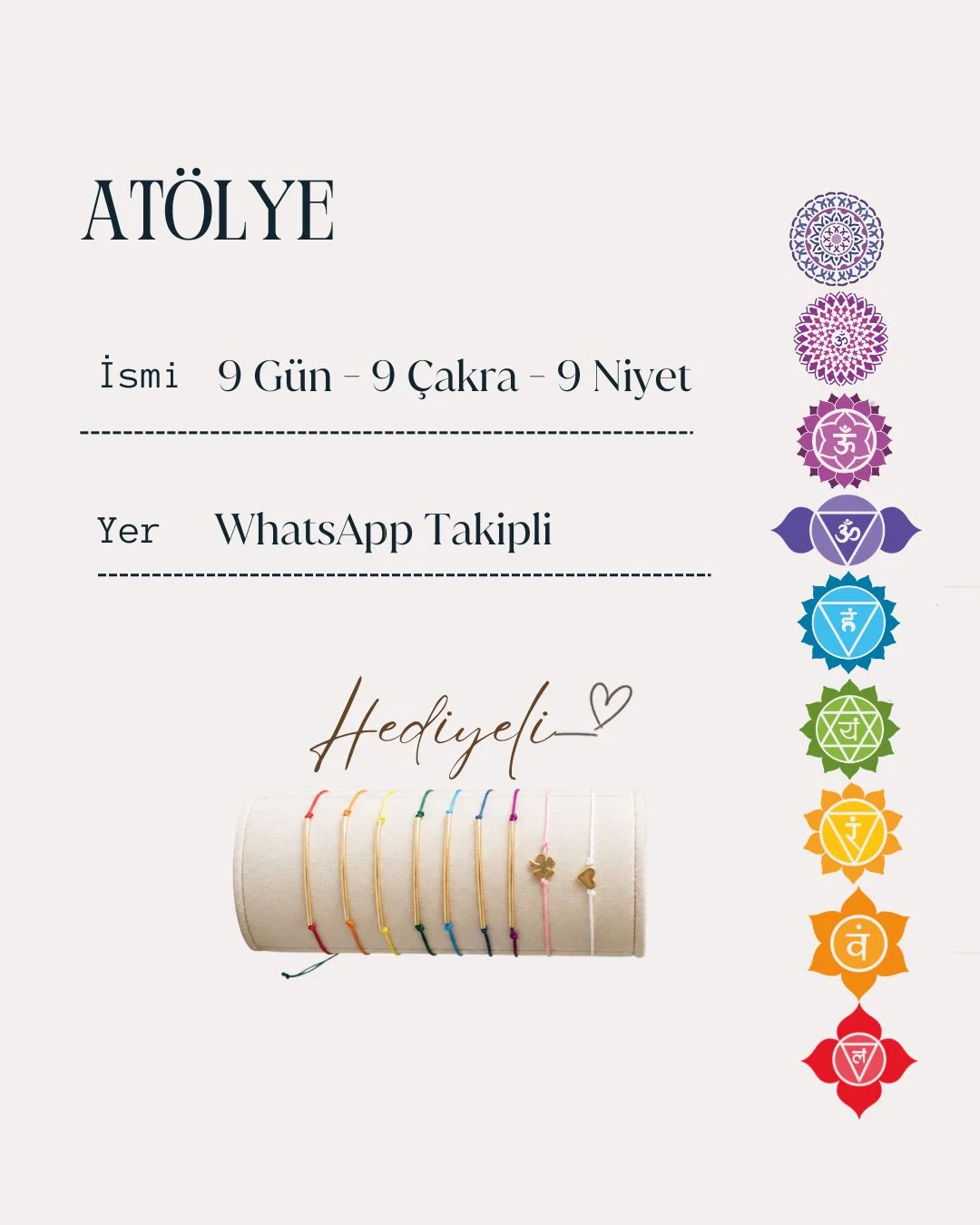  9 GÜN - 9 ÇAKRA - 9 NİYET ATÖLYESİ
