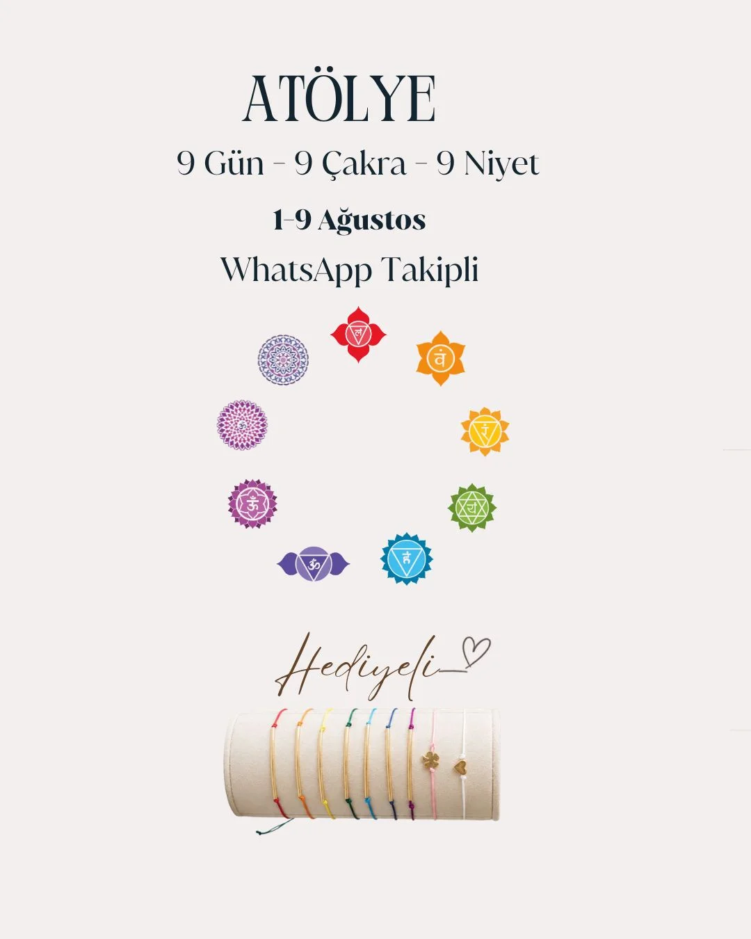  9 GÜN - 9 ÇAKRA - 9 NİYET ATÖLYESİ